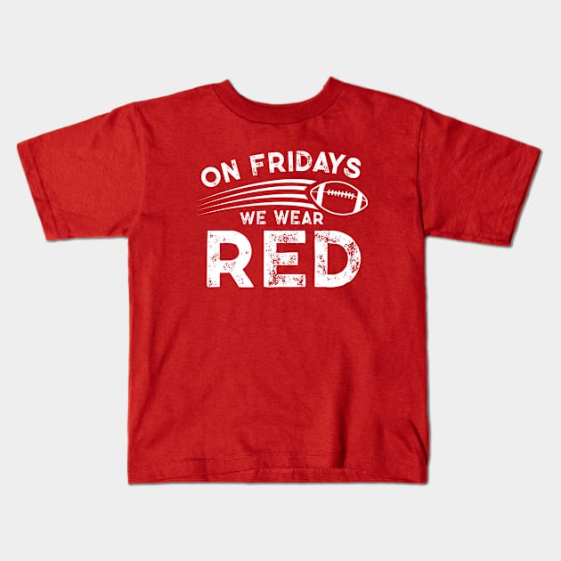 On Fridays We Wear Red // Vintage School Spirit // Go Red B Kids T-Shirt by SLAG_Creative